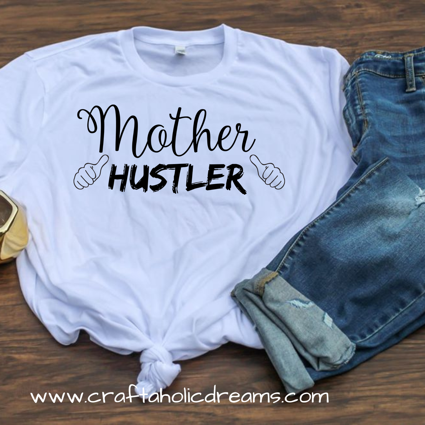 Mother Hustler