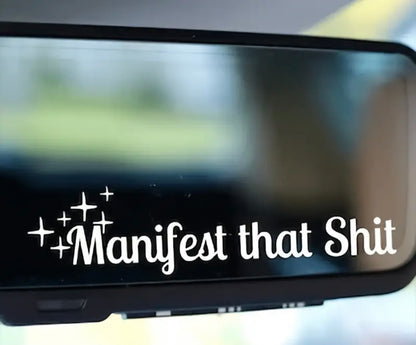 Manifest That Sh*t
