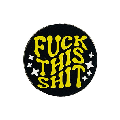 Fu*k This Sh*t (Black/Yellow)