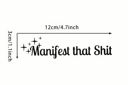 Manifest That Sh*t