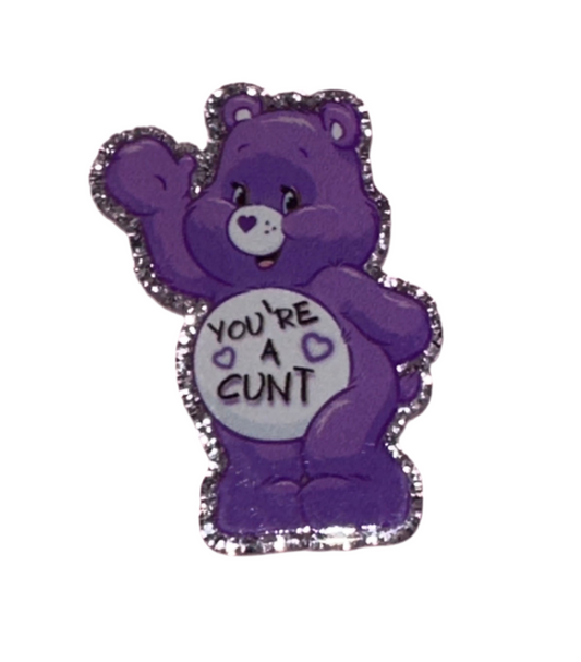 You’re A Cunt - Purple Bear