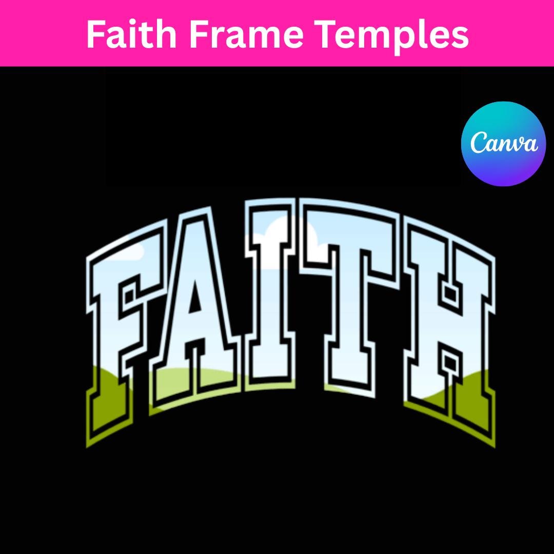 Faith Canva Frame