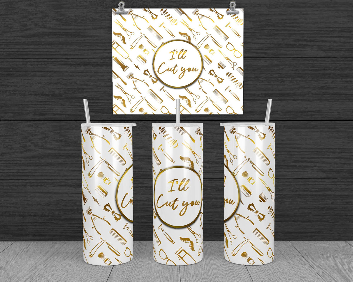 I'll Cut You Bundle Tumbler Design, 20 oz Skinny Tumbler Design, Sublimation Image, Tumbler Wrap, 20oz Tumbler Wrap