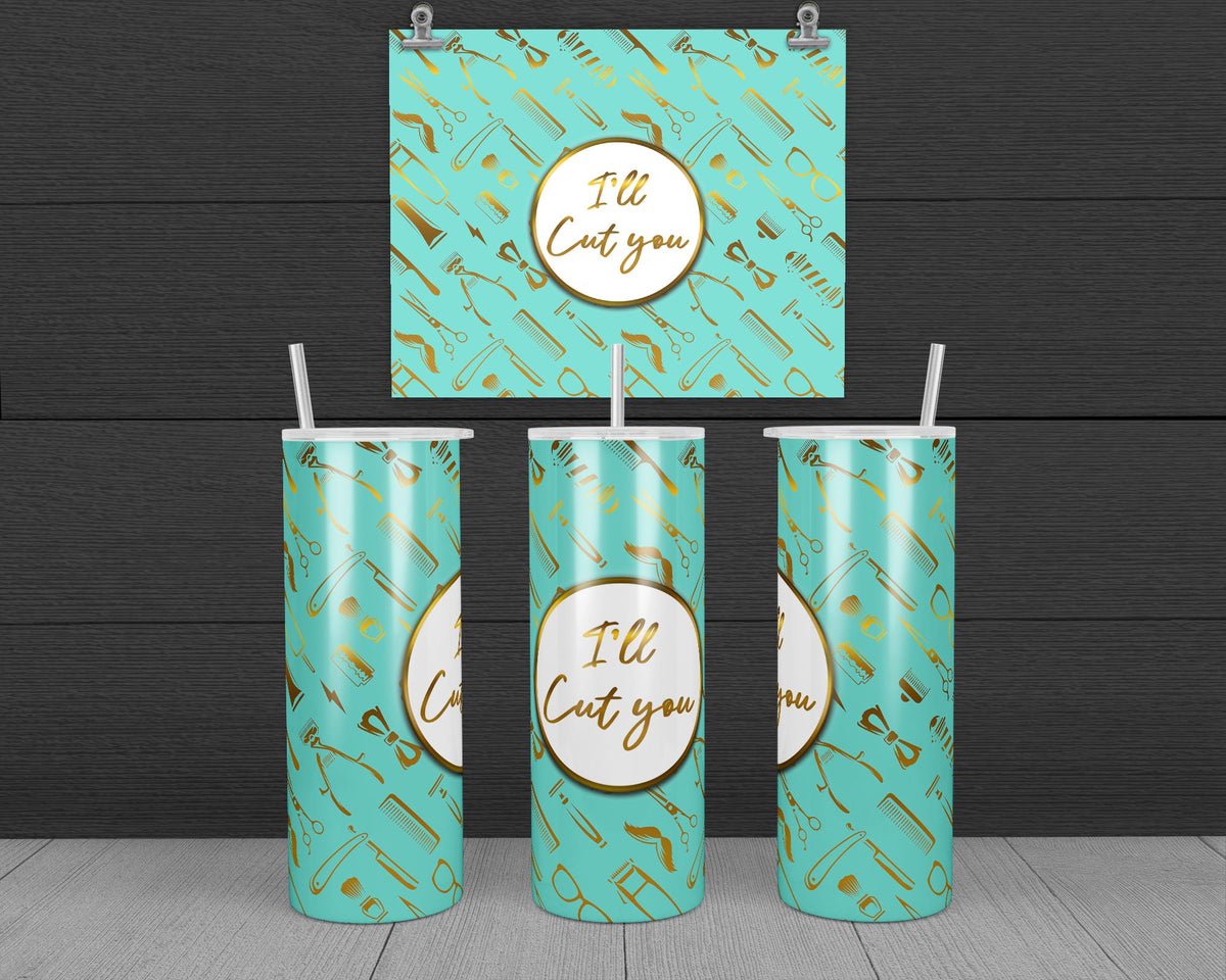 I'll Cut You Bundle Tumbler Design, 20 oz Skinny Tumbler Design, Sublimation Image, Tumbler Wrap, 20oz Tumbler Wrap