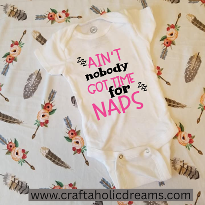 Ain't Nobody Got Time For Naps