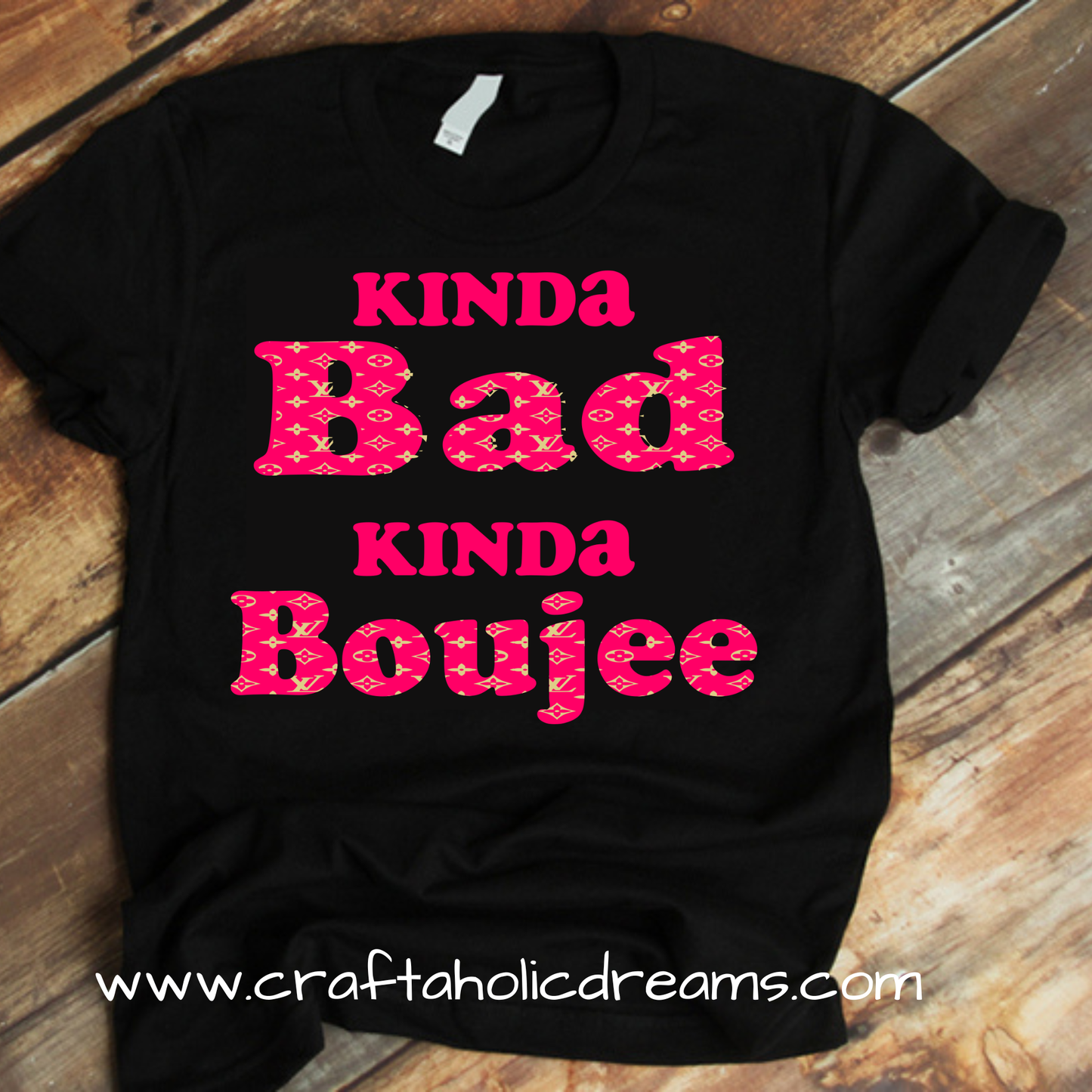 Kinda Bad Kinda Boujee