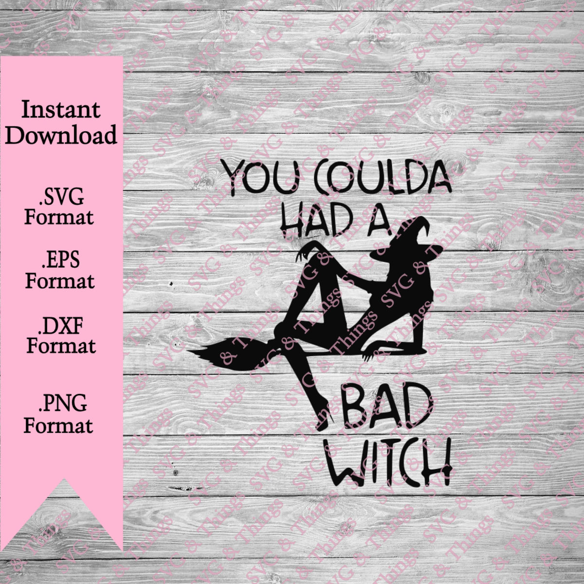 You Coulda of Had A Bad Witch